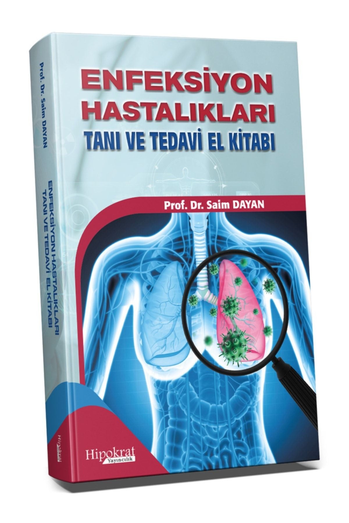 Enfeksiyon Hastalıkları - Tanı ve Tedavi El Kitabı