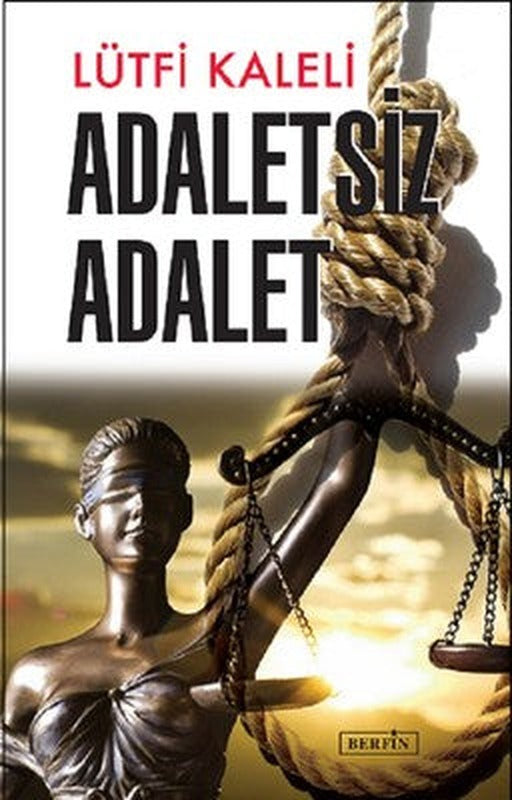 Adaletsiz Adalet | Berfin Yayınları