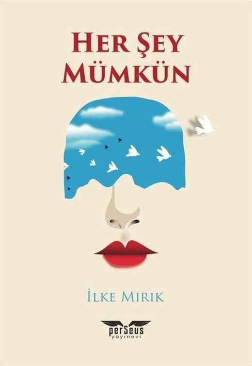 Her Şey Mümkün | Perseus Yayınevi (İnce Kapak)