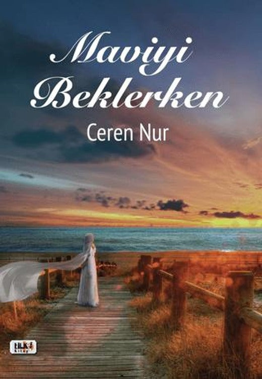 Maviyi Beklerken | Tilki Kitap (Ciltsiz)