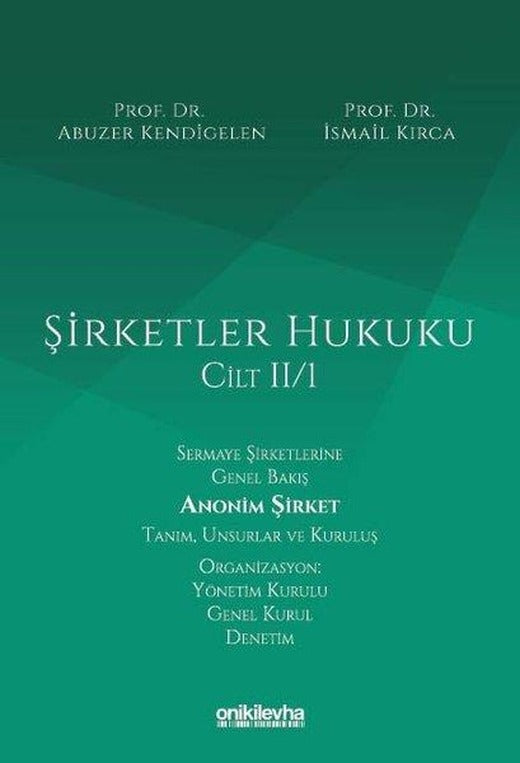 Şirketler Hukuku Cilt 2 - 1 | On İki Levha Yayıncılık (Ciltli)