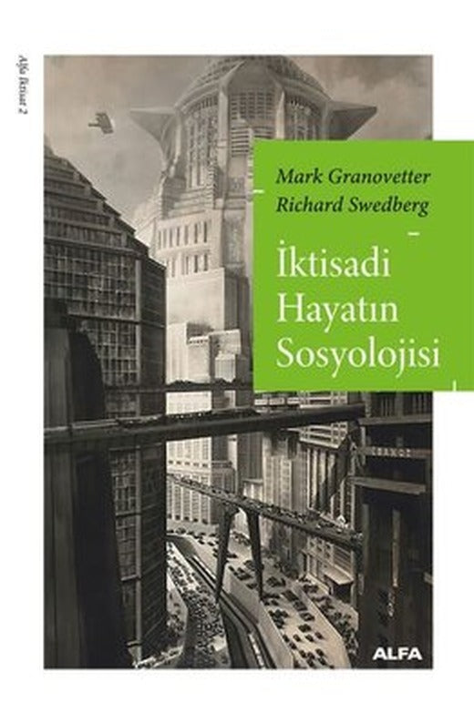 İktisadi Hayatın Sosyolojisi | Alfa Yayıncılık (İnce Kapak)