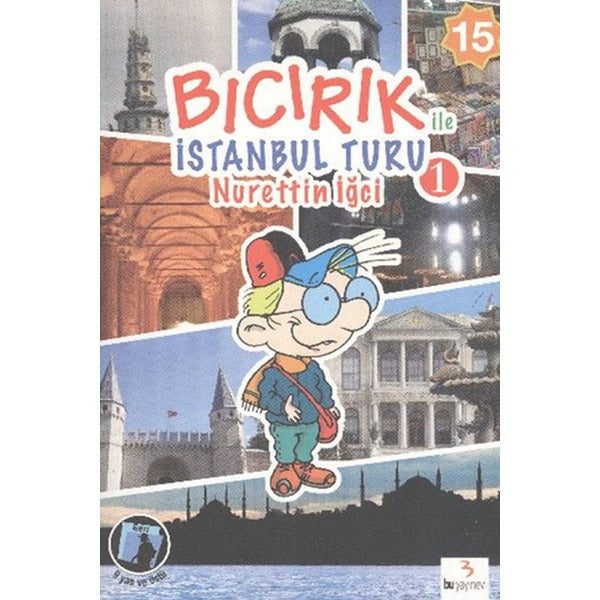 Bıcırık ile İstanbul Turu 1