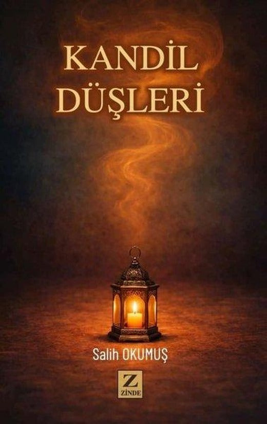 Kandil Düşleri | Zinde Yayınevi (İnce Kapak)