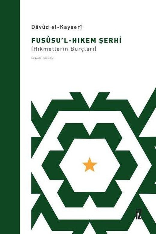 Fususu'l-Hıkem Şerhi (Hikmetin Burçları) | İz Yayıncılık (e-Kitap)