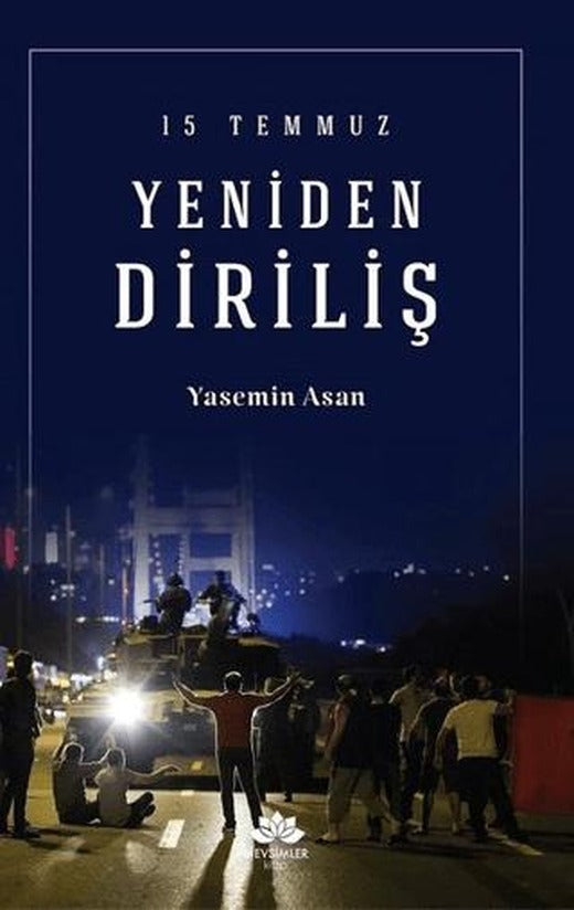 15 Temmuz Yeniden Diriliş | Mevsimler Kitap (Ciltsiz)