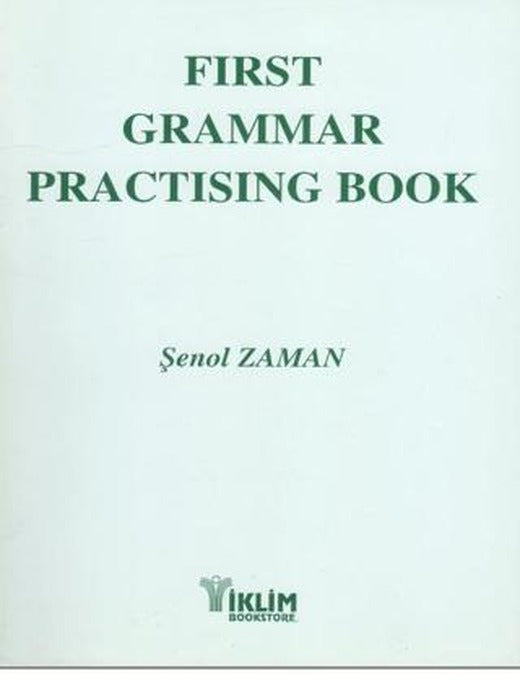 First Grammar Practising Book Basic to Intermediate | İklim Book Store (Ciltsiz)