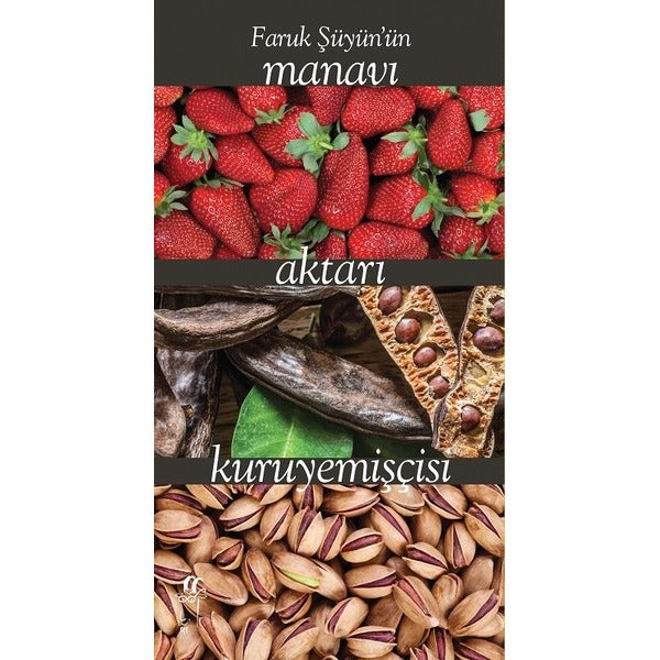 Faruk Şüyün'ün Manavı, Aktarı, Kuruyemişçisi