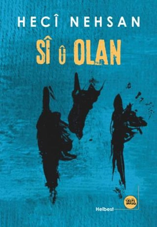 Si u Olan | Na Yayınları (Ciltsiz)