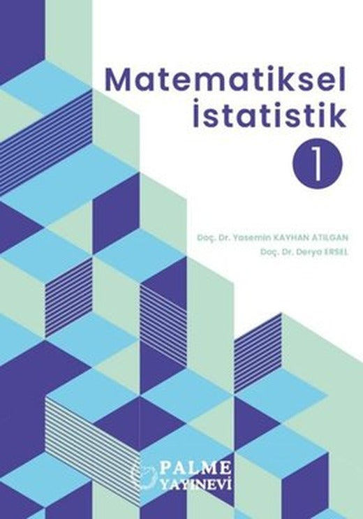 Matematiksel İstatistik - 1 | Palme Yayınları (İnce Kapak)