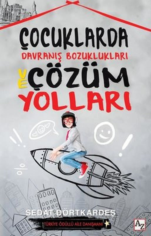 Çocuklarda Davranış Bozuklukları ve Çözüm Yolları | Az Kitap