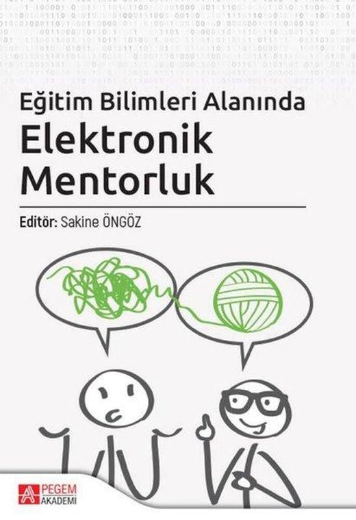 Eğitim Bilimleri Alanında Elektronik Mentorluk | Pegem Akademi Yayıncılık (İnce Kapak)