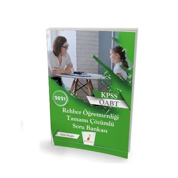 2021 KPSS ÖABT Rehber Öğretmenliği Tamamı Çözümlü Soru Bankası