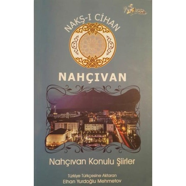 Nakş-i Cihan - Nahçıvan