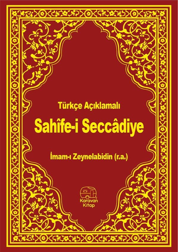 Türkçe Açıklamalı Sahife-i Seccadiye | Karavan Kitap (Ciltli)