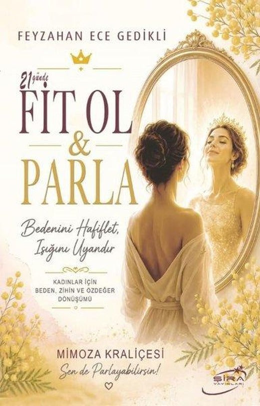 21 Günde Fit Ol & Parla | Şira Yayınları (İnce Kapak)