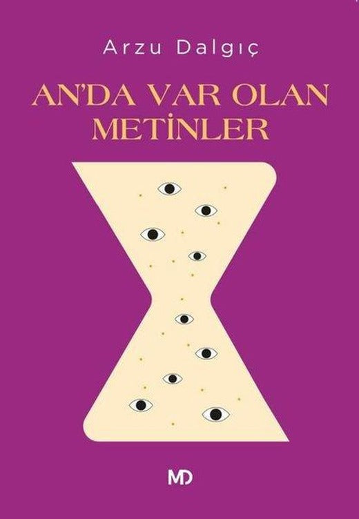An'da Var Olan Metinler | MD Basım (İnce Kapak)