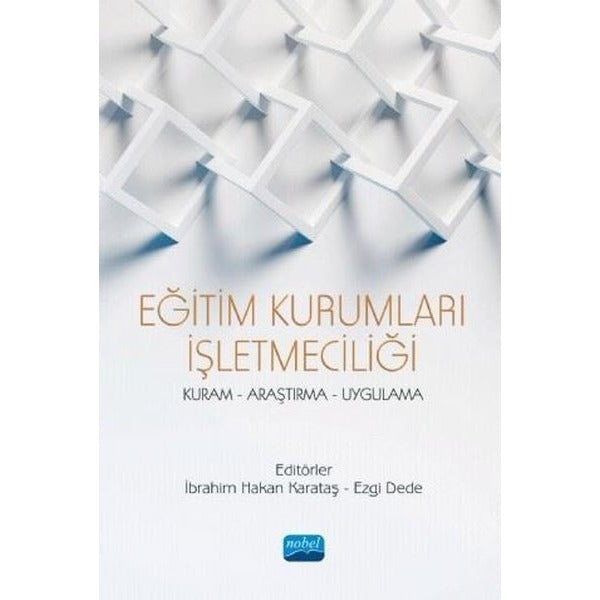 Eğitim Kurumları İşletmeciliği | Nobel Akademik Yayıncılık (İnce Kapak)