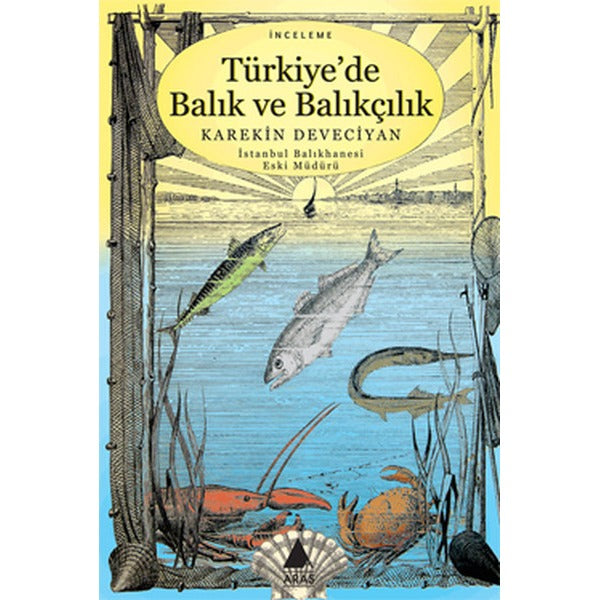 Türkiye'de Balık ve Balıkçılık | Aras Yayıncılık - İnceleme Dizisi (İnce Kapak)