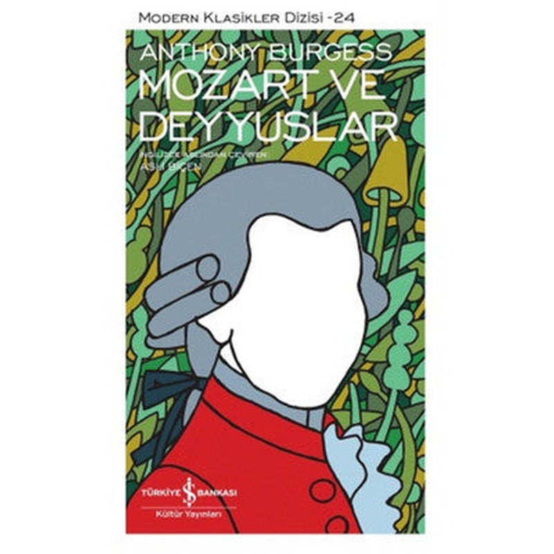 Mozart ve Deyyuslar | İş Bankası Kültür Yayınları