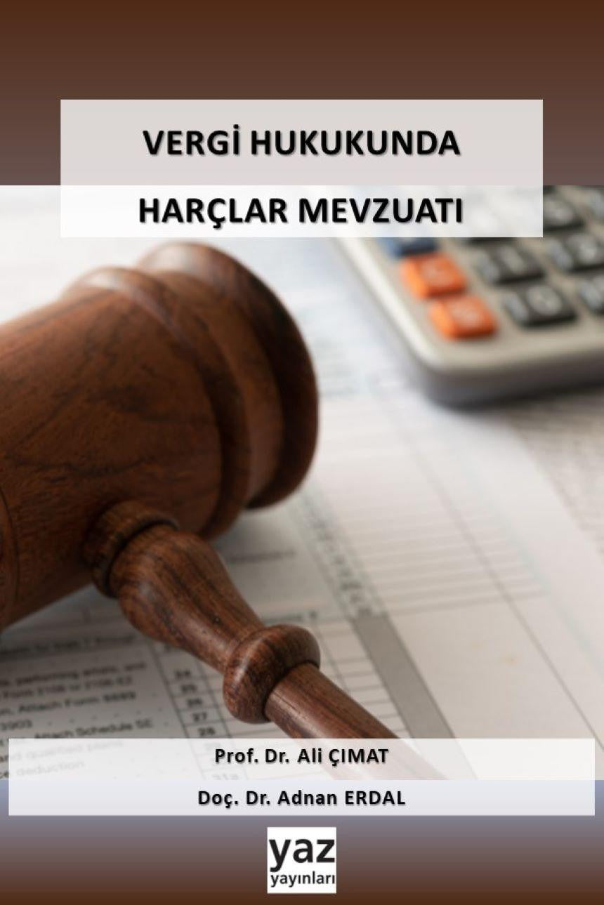 Vergi Hukukunda Harçlar Mevzuatı | Yaz Yayınları (İnce Kapak)