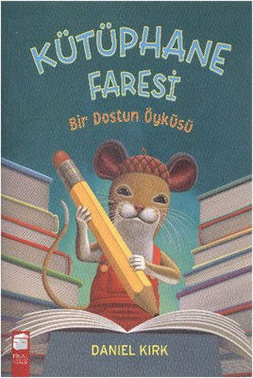 Kütüphane Faresi - Bir Dostun Öyküsü | Final Kültür Sanat Yayınları