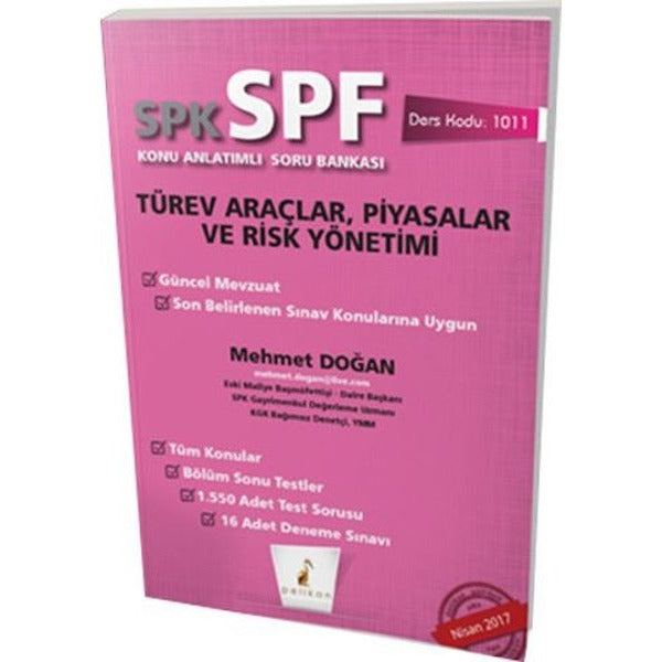 SPK - SPF Türev Araçlar, Piyasalar ve Risk Yönetimi Konu Anlatımlı Soru Bankası 1011 | Pelikan Yayınları - Eğitime Yardımcı Kitaplar Dizisi (İnce Kapak)