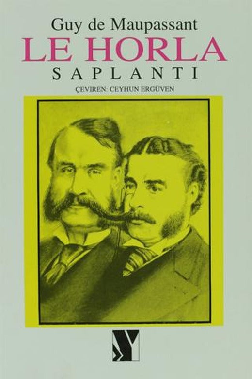 Le Horla Saplantı | Yaba Yayınları (Ciltsiz)