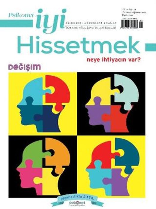 Psikonet İyi Hissetmek Sayı: 14 - Neye İhtiyacın Var? Değişim | Psikonet Dergi (Ciltsiz)
