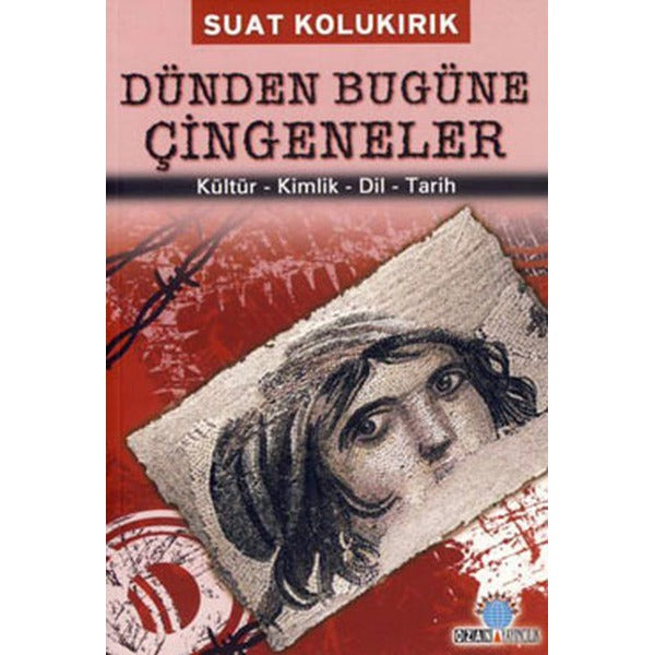 Dünden Bugüne Çingeneler