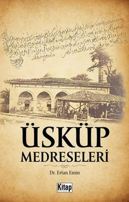 Üsküp Medreseleri | Kitap Dünyası