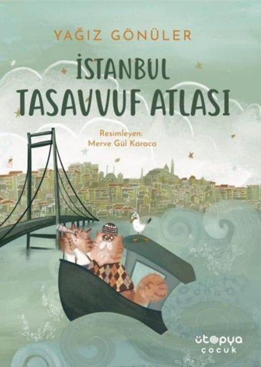 İstanbul Tasavvuf Atlası | Ütopya Çocuk (İnce Kapak)