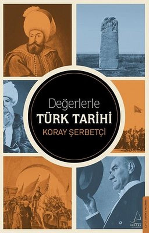 Değerlerle Türk Tarihi | Destek Yayınları (İnce Kapak)