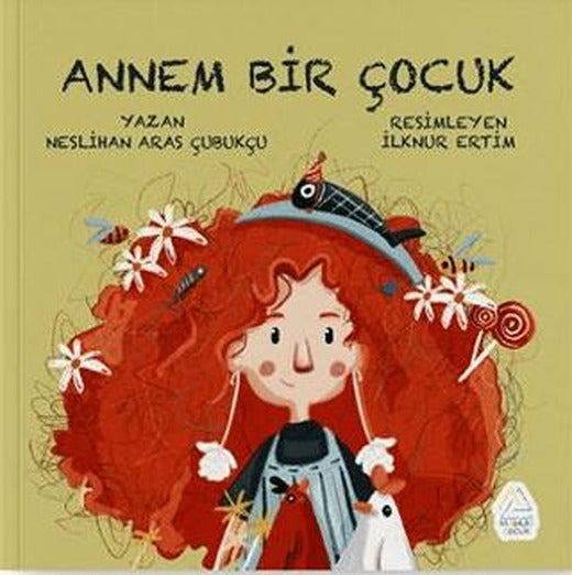 Annem Bir Çocuk