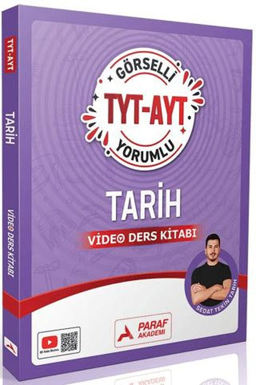 TYT-AYT Görselli Yorumlu Tarih Video Ders Kitabı | Paraf Akademi (Ciltsiz)