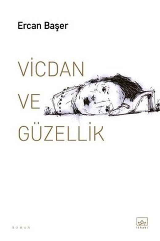 Vicdan ve Güzellik | İthaki Yayınları
