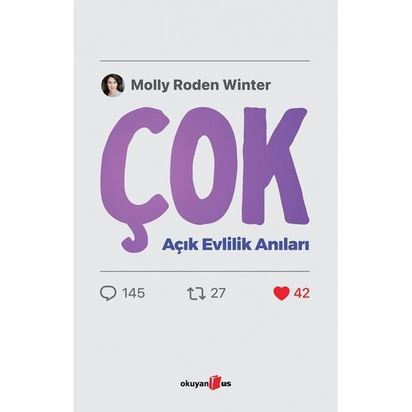 Çok - Açık Evlilik Anıları | Okuyan Us Yayınları (İnce Kapak)
