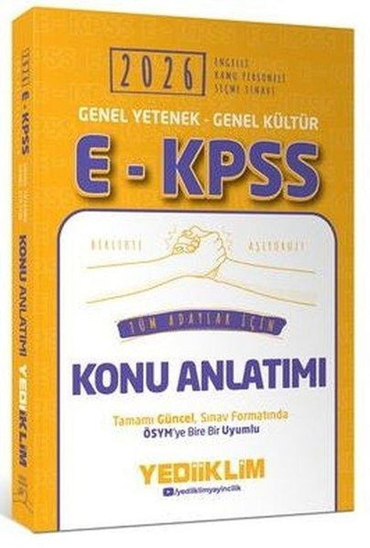 2026 E - KPSS Genel Yetenek Genel Kültür Tüm Adaylar İçin Konu Anlatımı | Yediiklim Yayınları (İnce Kapak)