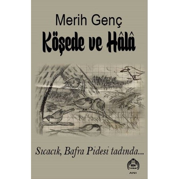 Köşede ve Hala | Kekeme Yayınları (İnce Kapak)