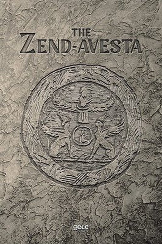 The Zend-Avesta | Gece Kitaplığı