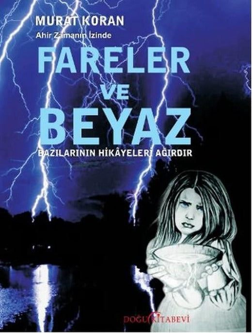 Fareler ve Beyaz | Doğu Kitabevi (İnce Kapak)