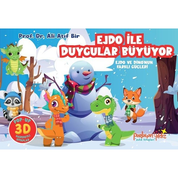 Ejdo İle Duygular Büyüyor - Ejdo ve Dino'nun Farklı Güçleri | Parlayan Yıldız (Ciltli)