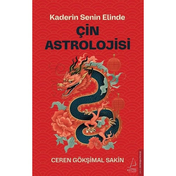 Çin Astrolojisi - Kaderin Senin Elinde | Destek Yayınları