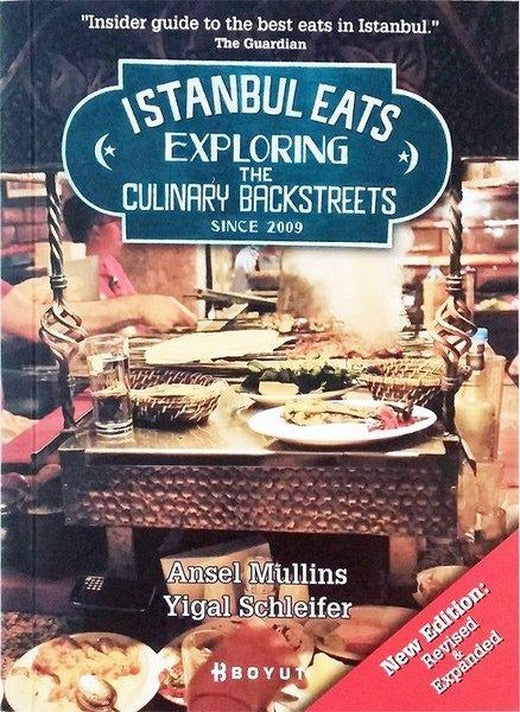 Istanbul Eats Exploring The Culinary Backstreets Since 2009 | Boyut Yayın Grubu - Araştırma - Gezi Dizisi (İnce Kapak)