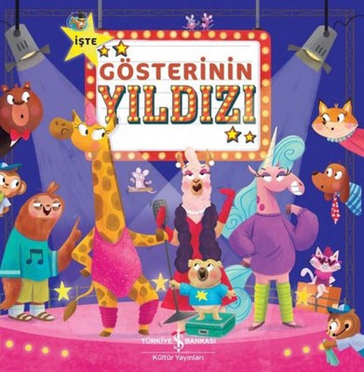 İşte Gösterinin Yıldızı | İş Bankası Kültür Yayınları