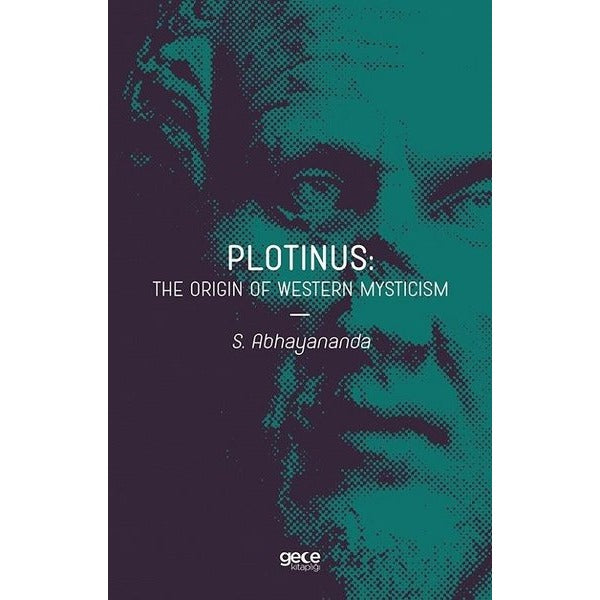 Plotinus: The Origin of Western Mysticism | Gece Kitaplığı