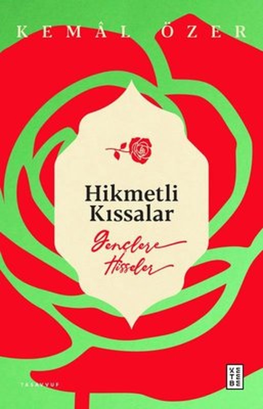 Hikmetli Kıssalar - Gençlere Hisseler | Ketebe Yayınları
