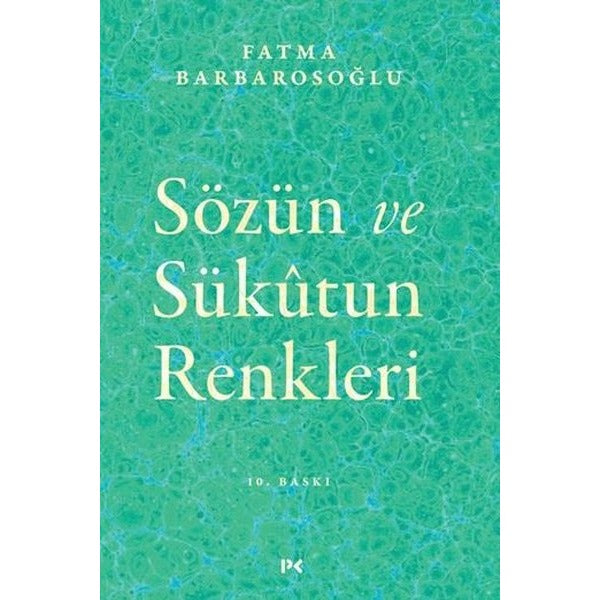 Sözün ve Sükutun Renkleri | Profil Kitap (İnce Kapak)