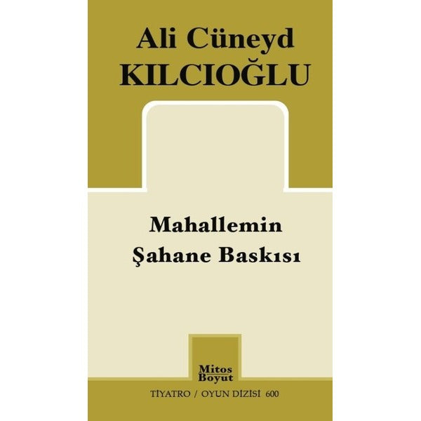 Mahallemin Şahane Baskısı | Mitos Boyut Yayınları (İnce Kapak)