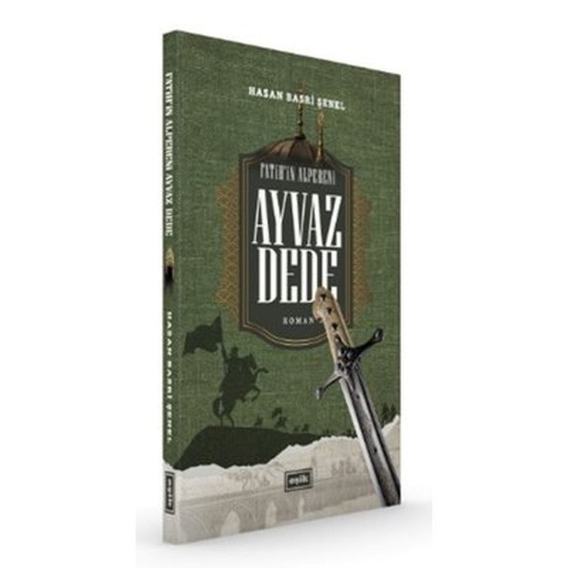 Fatih'in Alpereni Ayvaz Dede | Eşik Yayınları